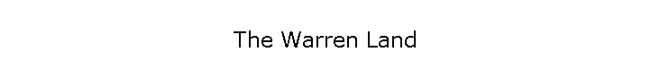 The Warren Land